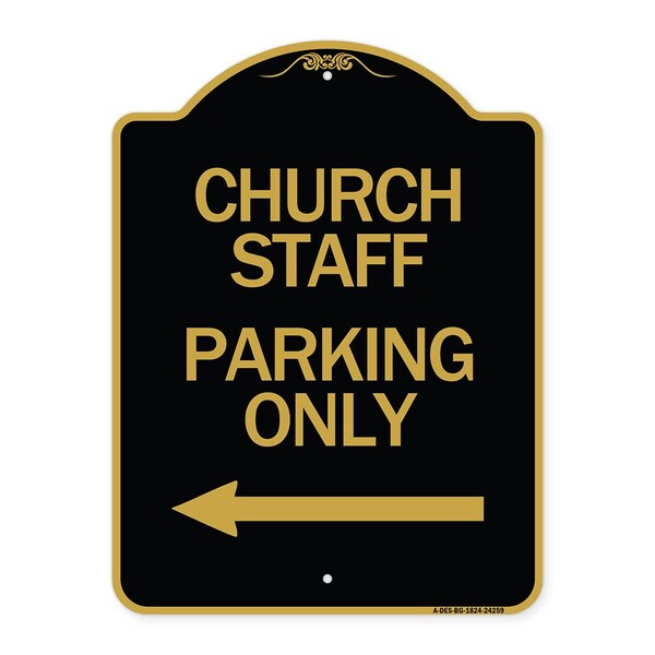 Church Staff Parking W/ Left Arrow, Black & Gold Aluminum Sign, 18" x 24", BG-1824-24259